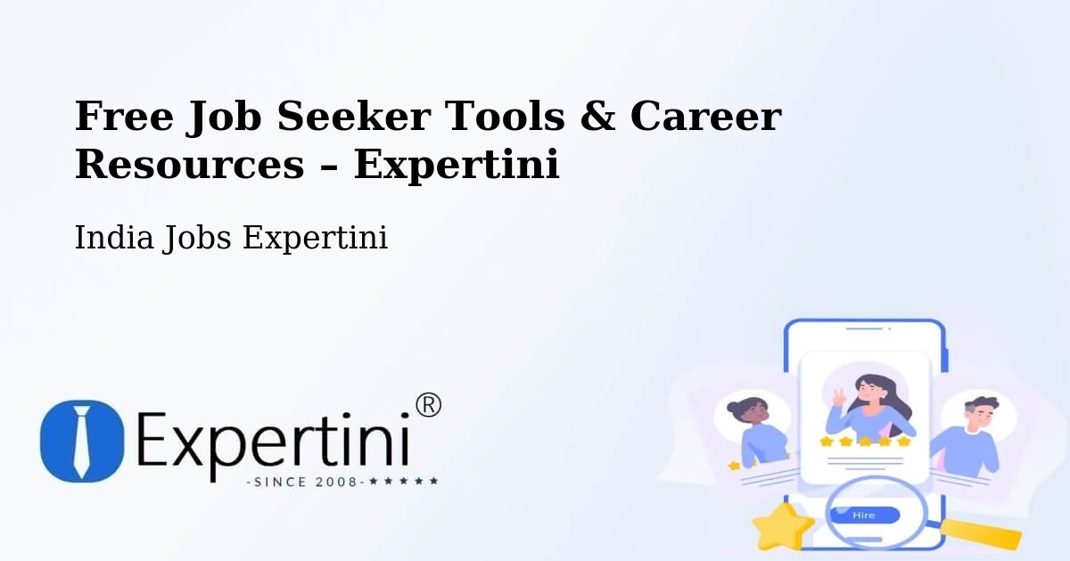 Free Job Seeker Tools & Career Resources – Davanagere - Davanagere, India Jobs Expertini